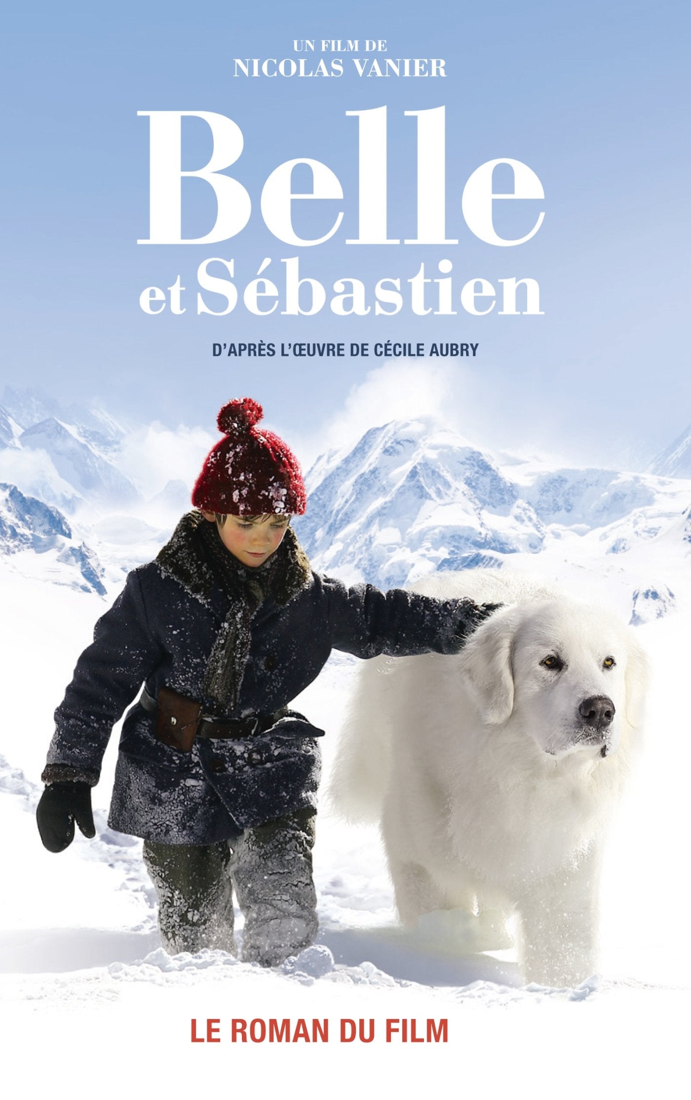 Belle et Sébastien: Le Roman du film Fiction