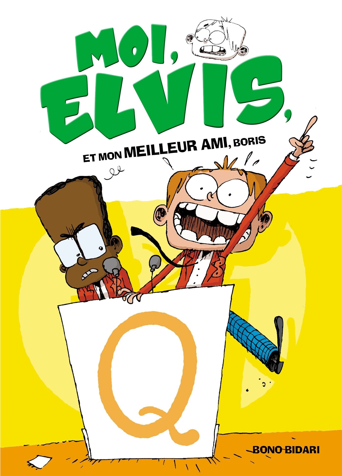 Moi, Elvis - Tome 3 - et mon meilleur ami Boris book