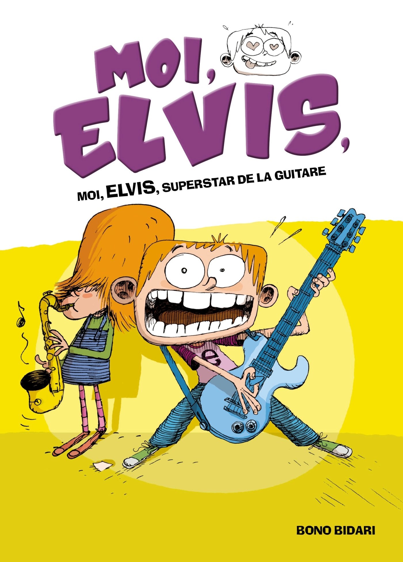 Moi, Elvis - Tome 4 - Superstar de la guitare book