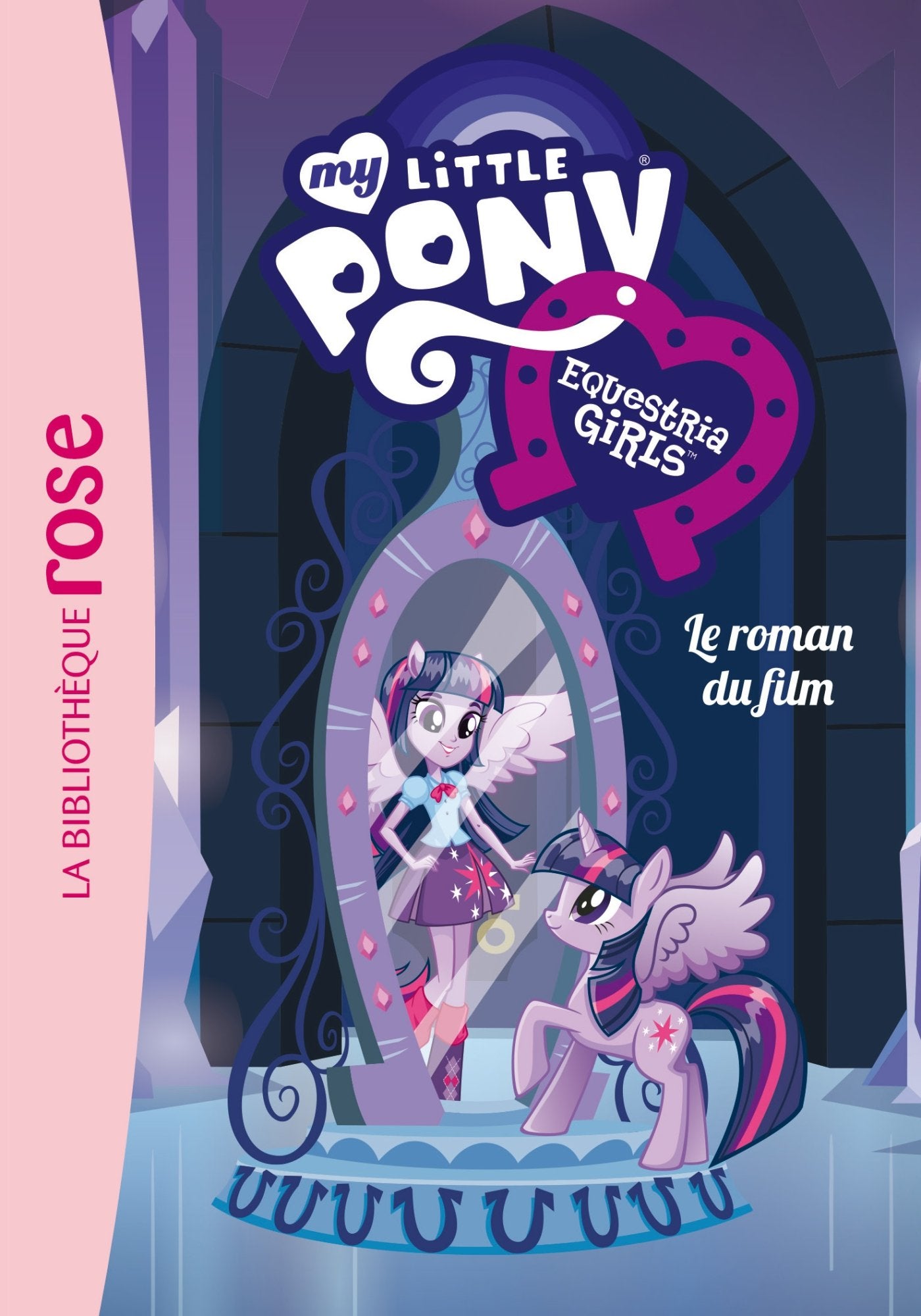 My Little Pony - Le roman du film - Equestria book