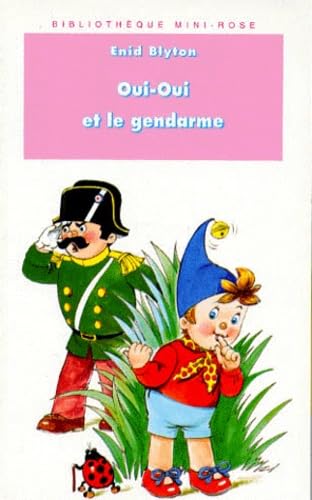 Oui-Oui Et Le Gendarme book