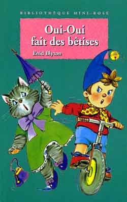 Oui-Oui fait des bêtises Books