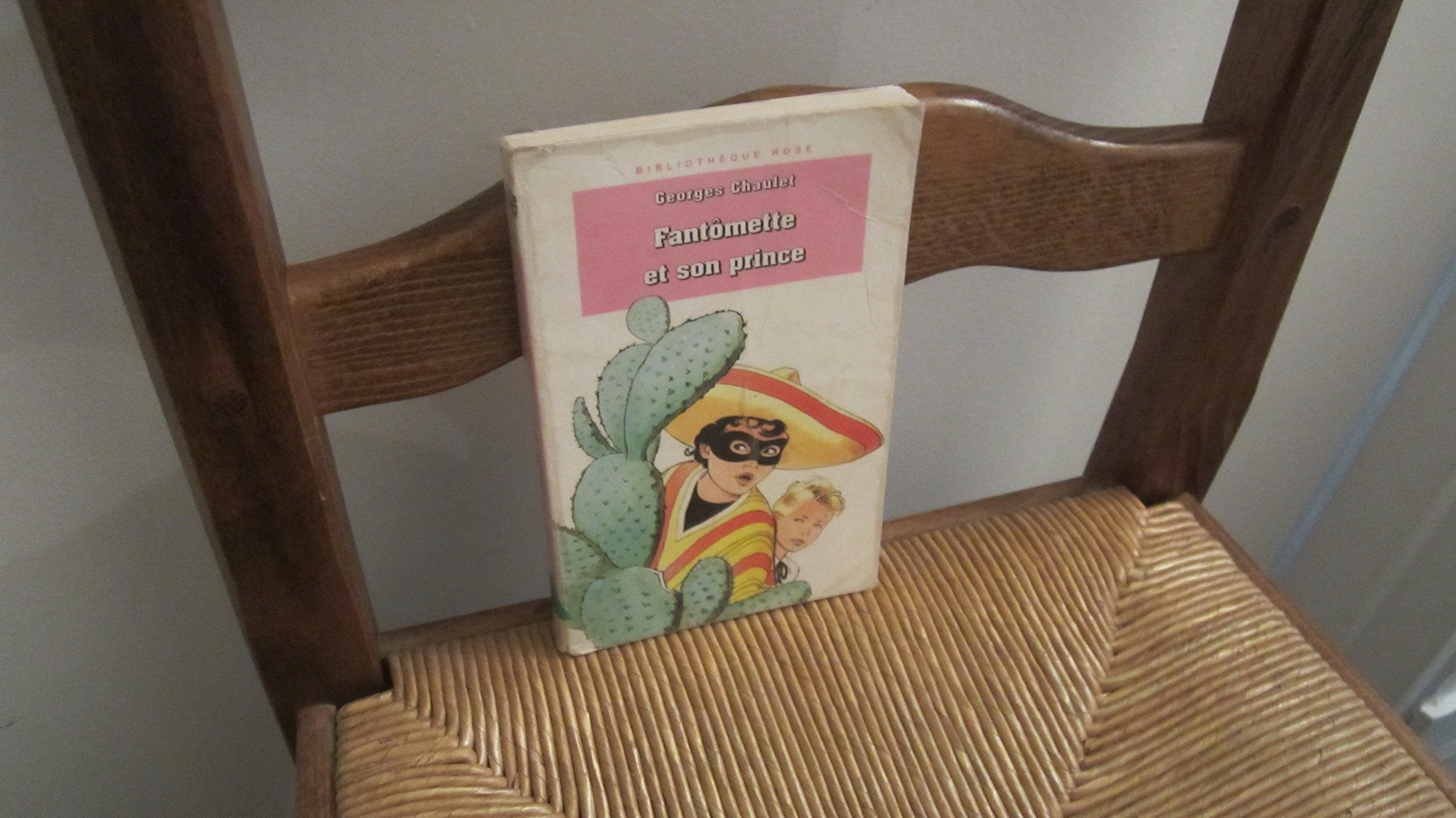 Bibliothèque rose : Fantomette - Fantomette et son Prince book