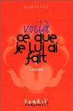 Voilà ce que je lui ai fait: [nouvelles book