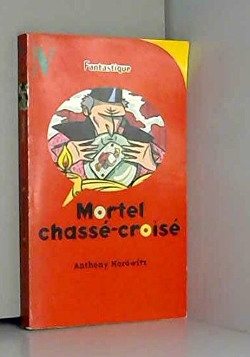 Mortel chassé-croisé Books