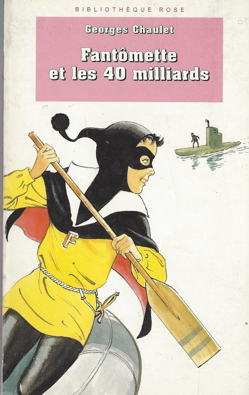 Fantomette et les 40 milliards Books