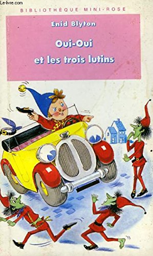 Oui-Oui et les trois lutins Books