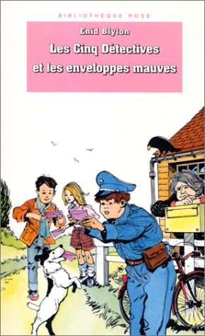 Bibliothèque rose : Les Cinq Détectives. Les cinq détectives et les enveloppes mauves book