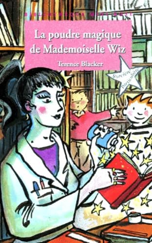 La poudre magique de mademoiselle Wiz Books