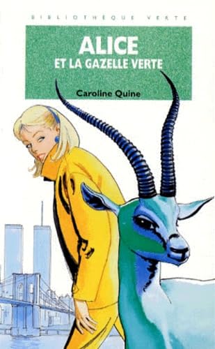 Alice et la gazelle verte book