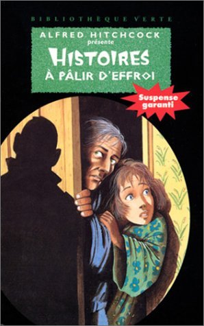 Histoires à pâlir d'effroi : Alfred Hitchcock présente Books