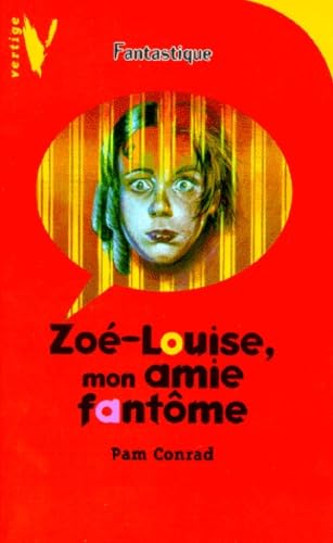 Zoé-Louise, mon amie fantôme Books