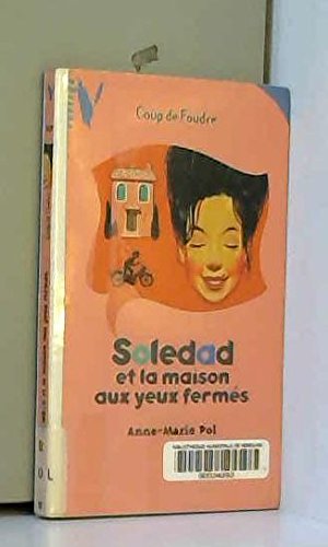 Soledad et la maison aux yeux fermés Books