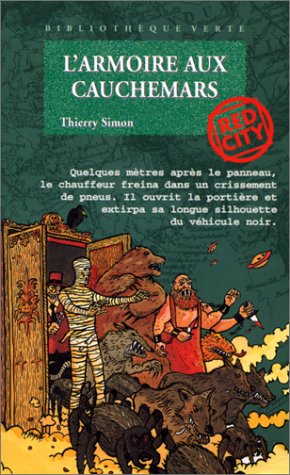 L'armoire aux cauchemars : Red City book