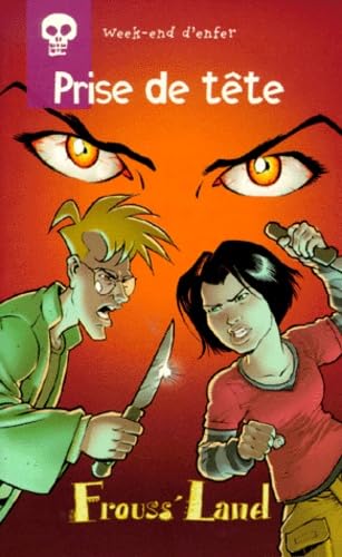 Frouss 'land : Week-end d'enfer, Prise de tête book