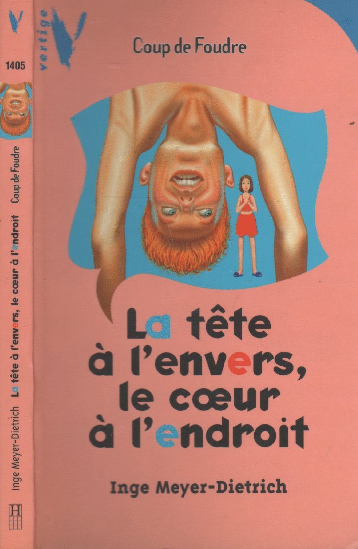 La tête à l'envers, le coeur à l'endroit book