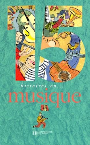15 histoires en musique... Books