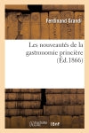 Les nouveautés de la gastronomie princière book