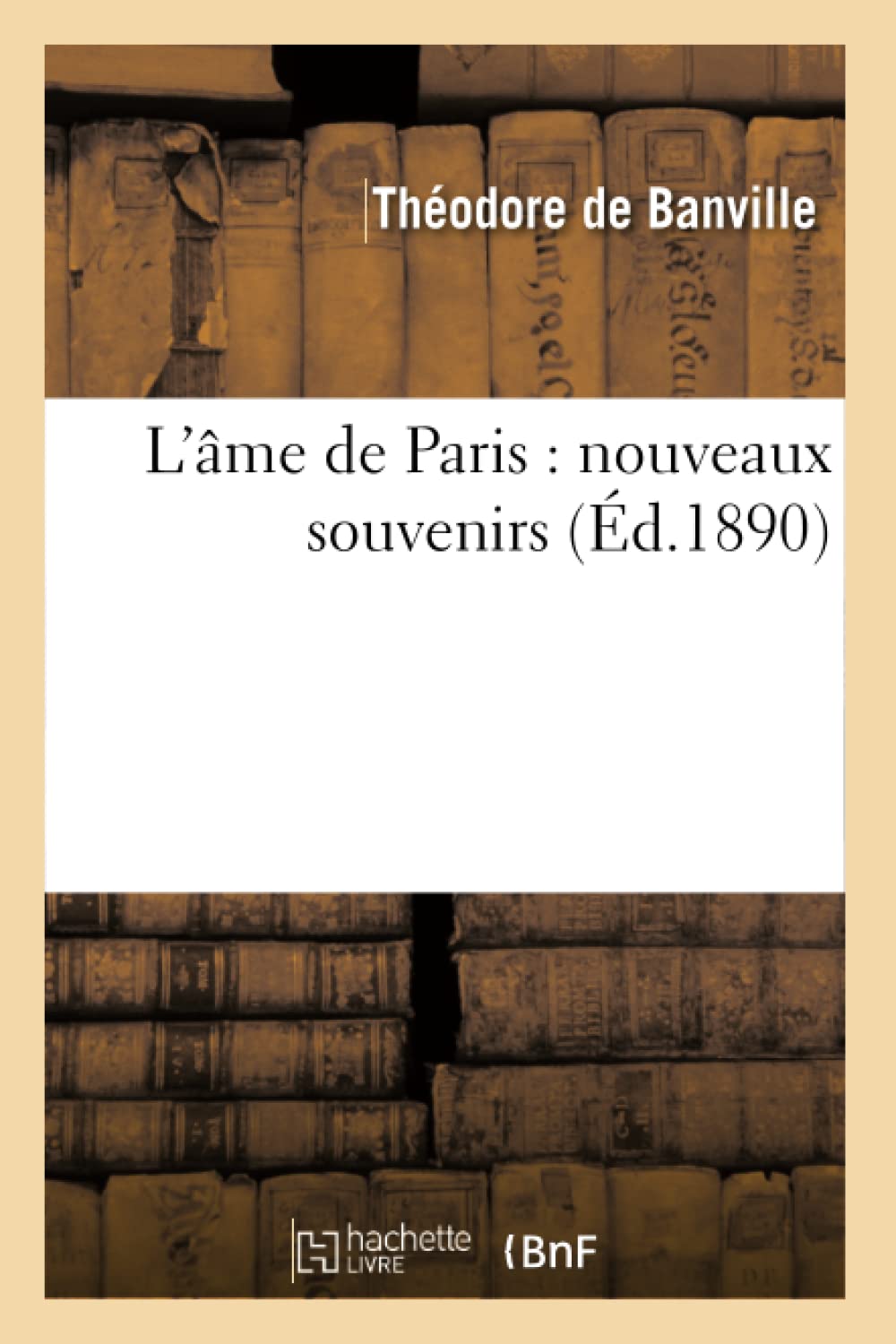L'âme de Paris : nouveaux souvenirs book