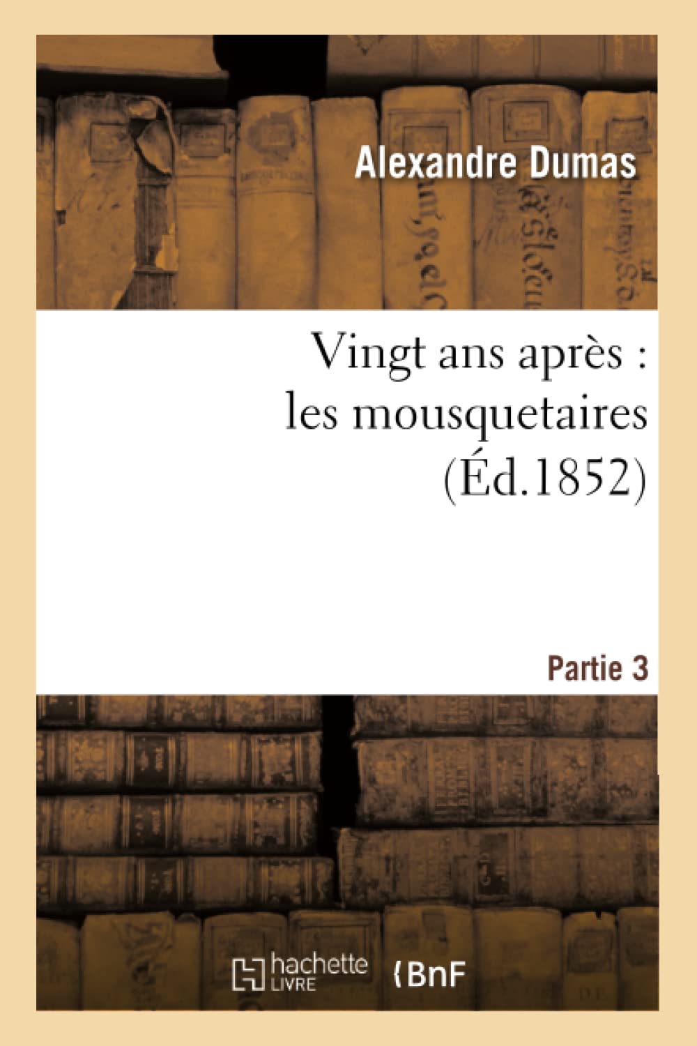 Vingt ans après : les mousquetaires.Partie 3 book