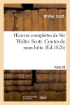 Oeuvres complètes de Sir Walter Scott. Tome 26 Contes de mon hôte. T4 book