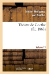 Théâtre de Goethe.Volume 1 Contemporary literature