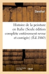 Histoire de la peinture en Italie (Seule édition complète entièrement revue et corrigée) Film, Art & Culture
