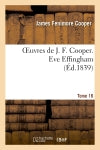 Oeuvres de J. F. Cooper. T. 16 Eve Effingham Contemporary literature