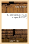 Le capitaine aux mains rouges Classics