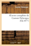 Oeuvres complètes de Casimir Delavigne. 4 Drama
