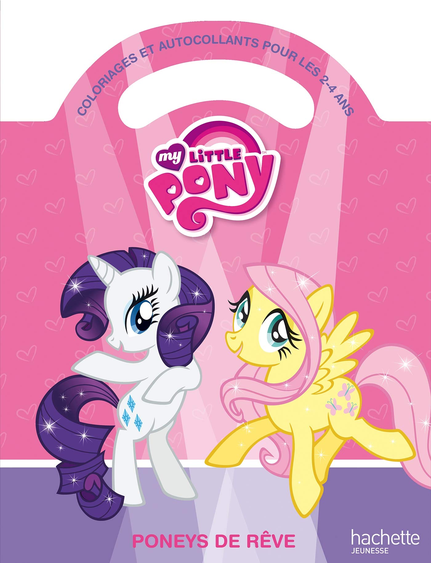 Mon coloriage à poignée My Little Pony - Poneys de rêve: Mon coloriage my little pony Books