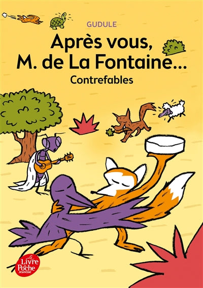 Product Image: Après vous, M. de La Fontaine... : contrefables