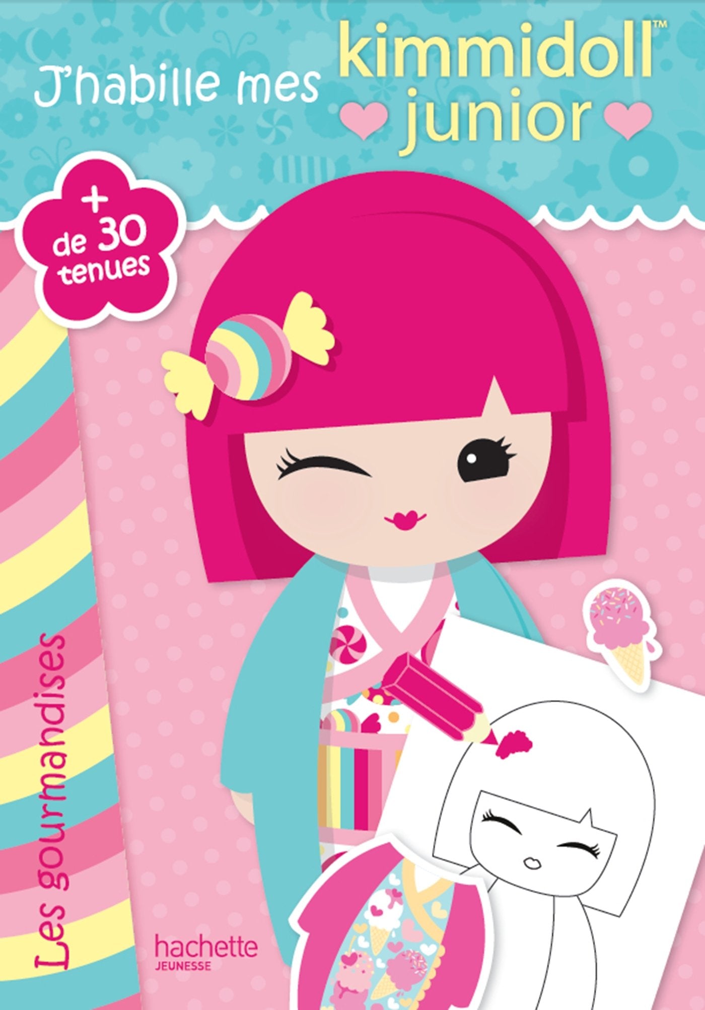 J'habille mes Kimmidoll junior: Les gourmandises Books