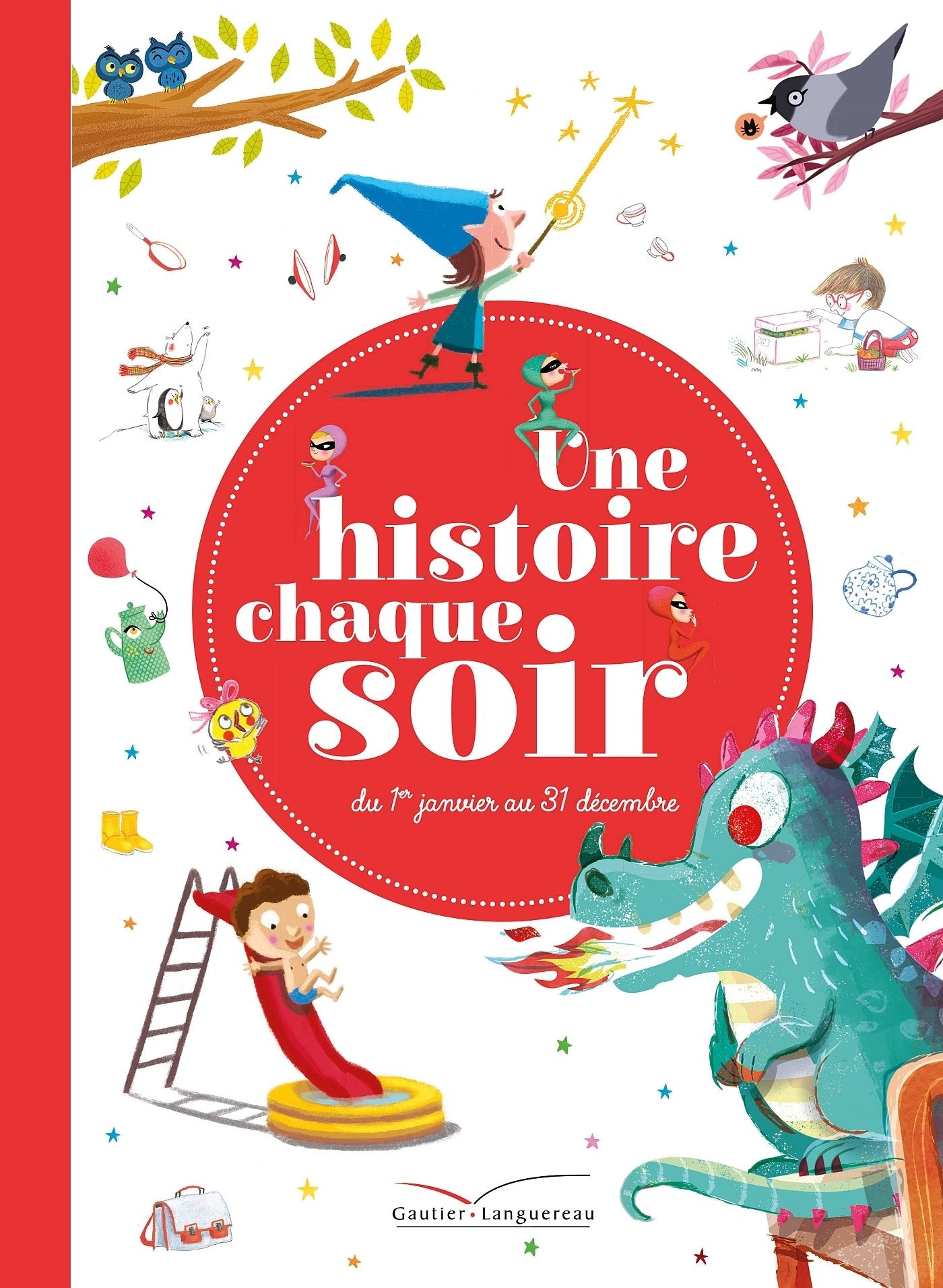 Une histoire chaque soir: du 1er janvier au 31 décembre Fairy Tales & Legends