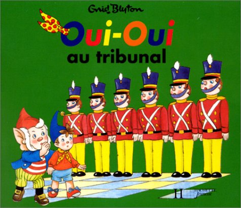 Oui-Oui au tribunal book