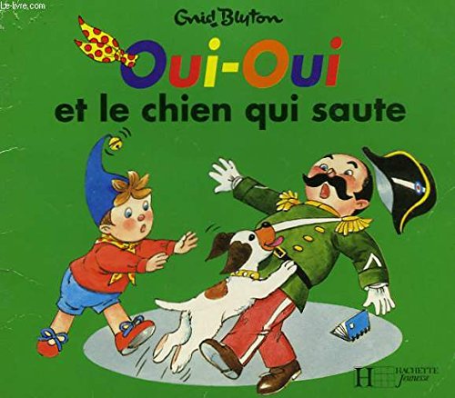 Oui-Oui et le chien qui saute book