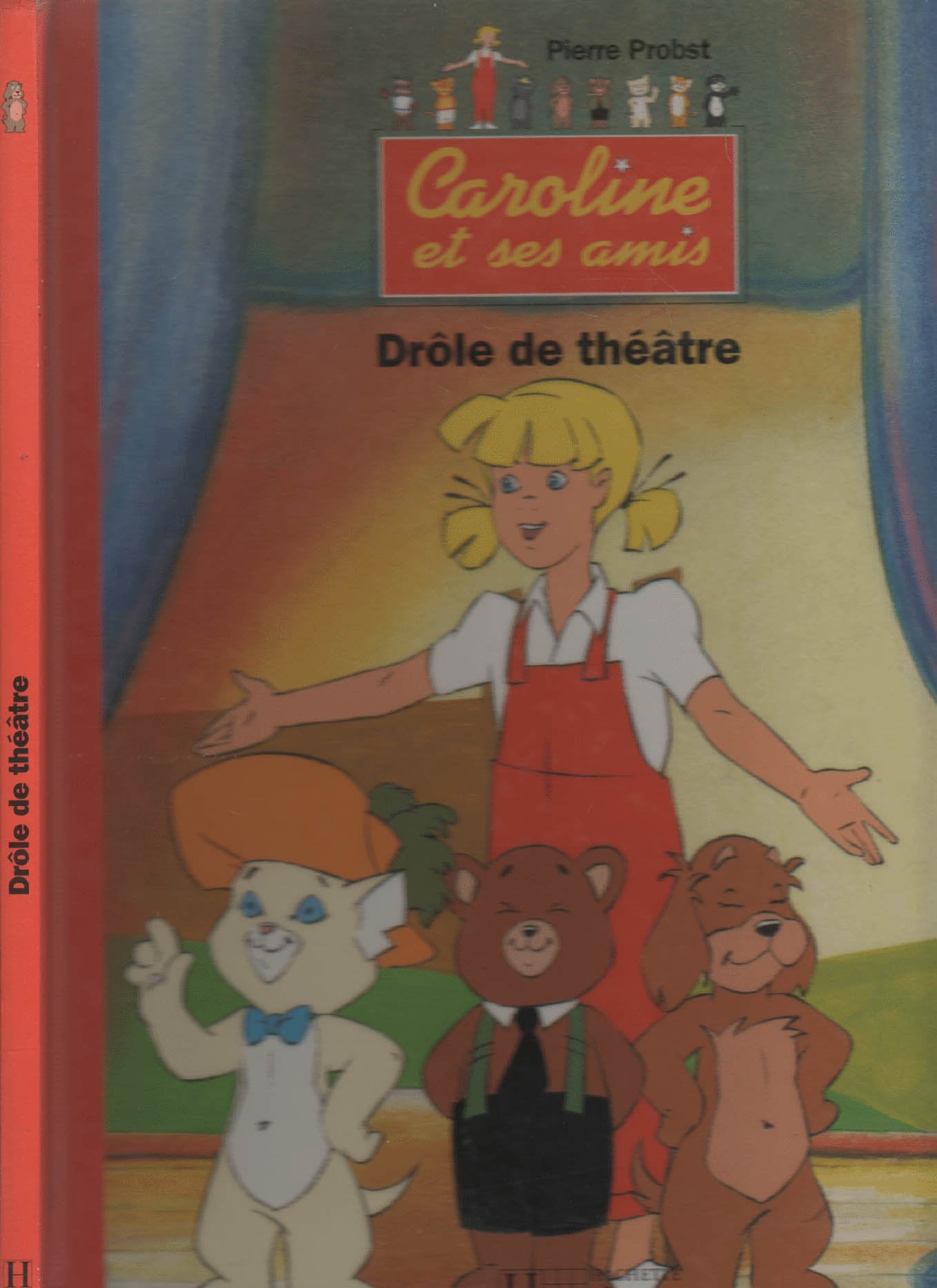 Caroline et ses amis : Drôle de théâtre (Hjp G.Alb.Carol) Books
