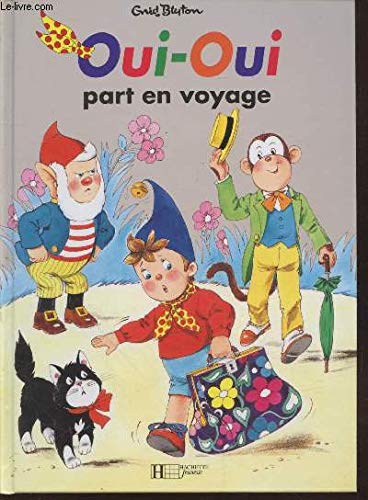 Oui-Oui part en voyage Books