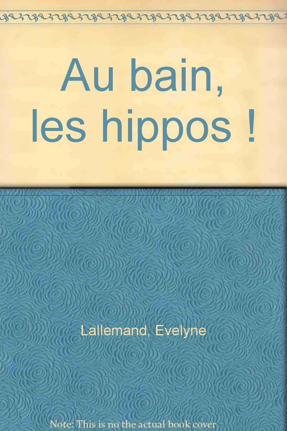 Au bain les hippos book