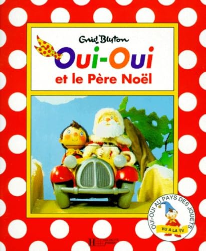 Oui-Oui Et Le Pere Noel Books