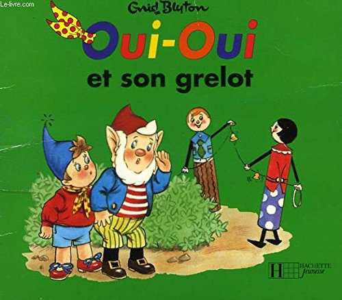 Oui-Oui et son grelot Books