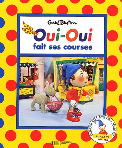 Oui-Oui fait ses courses Books
