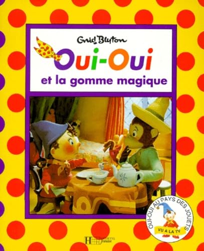 Oui-Oui et la gomme magique Books