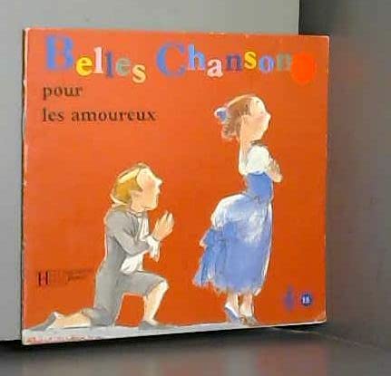 Belles chansons pour les amoureux book