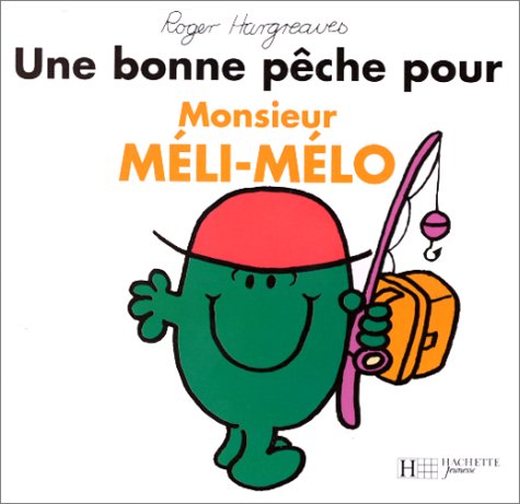 Une bonne pêche pour monsieur Méli-Mélo Books