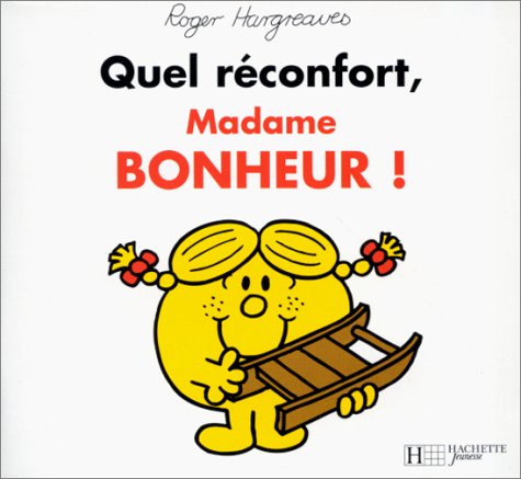 Quel réconfort, madame Bonheur ! Books