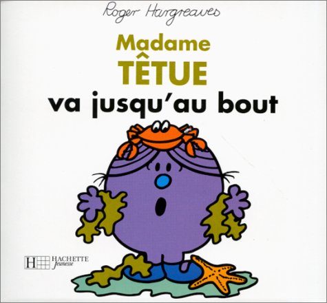 Madame Têtue va jusqu'au bout Books