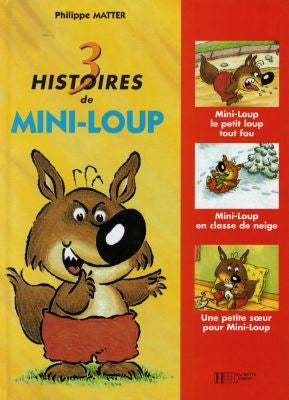 Trois histoires de Mini-Loup Books