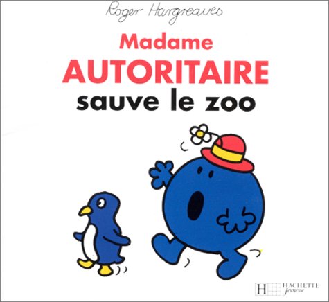 Madame Autoritaire sauve le zoo Books