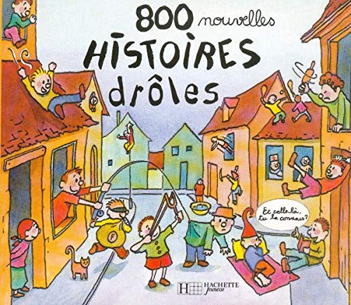 800 Nouvelles histoires drôles Books